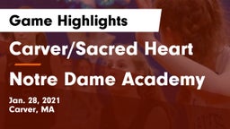 Carver/Sacred Heart  vs Notre Dame Academy Game Highlights - Jan. 28, 2021