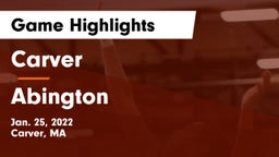 Carver  vs Abington  Game Highlights - Jan. 25, 2022