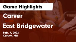 Carver  vs East Bridgewater  Game Highlights - Feb. 9, 2022