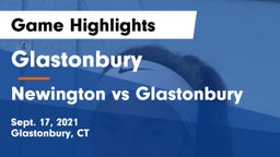 Glastonbury  vs Newington vs Glastonbury Game Highlights - Sept. 17, 2021