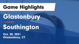 Glastonbury  vs Southington  Game Highlights - Oct. 30, 2021