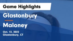 Glastonbury  vs Maloney  Game Highlights - Oct. 12, 2022