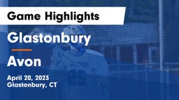 Glastonbury  vs Avon  Game Highlights - April 20, 2023