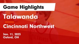 Talawanda  vs Cincinnati Northwest  Game Highlights - Jan. 11, 2023