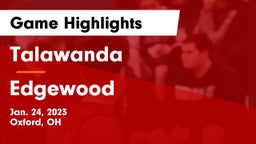 Talawanda  vs Edgewood  Game Highlights - Jan. 24, 2023
