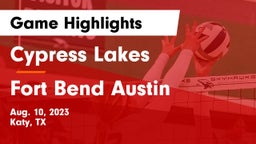 Cypress Lakes  vs Fort Bend Austin  Game Highlights - Aug. 10, 2023