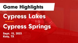 Cypress Lakes  vs Cypress Springs  Game Highlights - Sept. 15, 2023