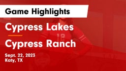 Cypress Lakes  vs Cypress Ranch  Game Highlights - Sept. 22, 2023