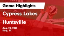 Cypress Lakes  vs Huntsville  Game Highlights - Aug. 24, 2023