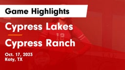 Cypress Lakes  vs Cypress Ranch  Game Highlights - Oct. 17, 2023