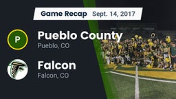 Recap: Pueblo County  vs. Falcon   2017