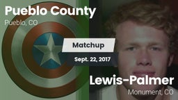 Matchup: Pueblo County High vs. Lewis-Palmer  2017