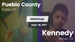 Matchup: Pueblo County High vs. Kennedy  2017