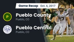 Recap: Pueblo County  vs. Pueblo Central  2017