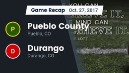Recap: Pueblo County  vs. Durango  2017