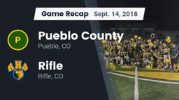 Recap: Pueblo County  vs. Rifle  2018