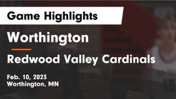 Worthington  vs Redwood Valley Cardinals Game Highlights - Feb. 10, 2023
