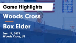 Woods Cross  vs Box Elder  Game Highlights - Jan. 14, 2023