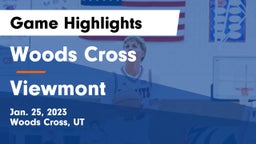 Woods Cross  vs Viewmont  Game Highlights - Jan. 25, 2023