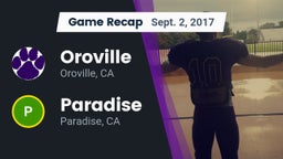 Recap: Oroville  vs. Paradise  2017