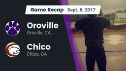 Recap: Oroville  vs. Chico  2017
