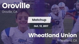 Matchup: Oroville  vs. Wheatland Union  2017