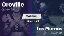 Matchup: Oroville  vs. Las Plumas  2018