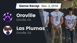 Recap: Oroville  vs. Las Plumas  2018