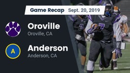 Recap: Oroville  vs. Anderson  2019