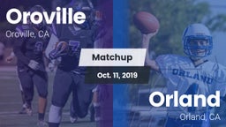 Matchup: Oroville  vs. Orland  2019