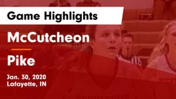 McCutcheon  vs Pike  Game Highlights - Jan. 30, 2020