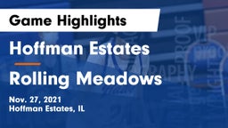 Hoffman Estates  vs Rolling Meadows  Game Highlights - Nov. 27, 2021