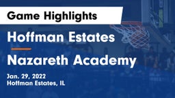 Hoffman Estates  vs Nazareth Academy  Game Highlights - Jan. 29, 2022