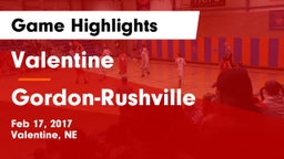Valentine  vs Gordon-Rushville  Game Highlights - Feb 17, 2017