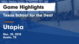 Texas School for the Deaf  vs Utopia Game Highlights - Dec. 28, 2018