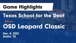 Texas School for the Deaf vs OSD Leopard Classic Game Highlights - Dec. 8, 2023