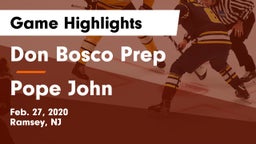 Don Bosco Prep  vs Pope John Game Highlights - Feb. 27, 2020