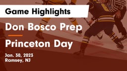 Don Bosco Prep  vs Princeton Day  Game Highlights - Jan. 30, 2023