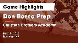 Don Bosco Prep  vs Christian Brothers Academy Game Highlights - Dec. 8, 2023