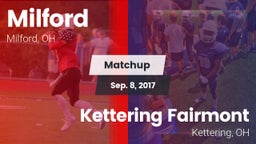 Matchup: Milford  vs. Kettering Fairmont 2017