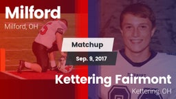 Matchup: Milford  vs. Kettering Fairmont 2017
