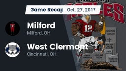 Recap: Milford  vs. West Clermont  2017