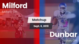 Matchup: Milford  vs. Dunbar  2019