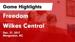Freedom  vs Wilkes Central  Game Highlights - Dec. 27, 2017