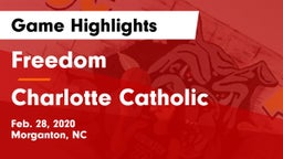 Freedom  vs Charlotte Catholic  Game Highlights - Feb. 28, 2020