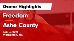 Freedom  vs Ashe County  Game Highlights - Feb. 3, 2023