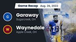 Recap: Garaway  vs. Waynedale  2022