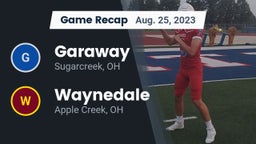 Recap: Garaway  vs. Waynedale  2023