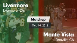 Matchup: Livermore High vs. Monte Vista  2016