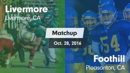 Matchup: Livermore High vs. Foothill  2016